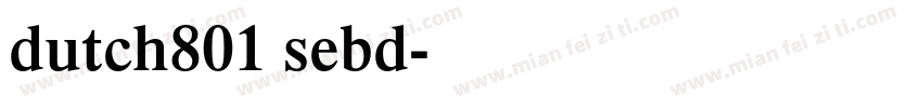 dutch801 sebd字体转换